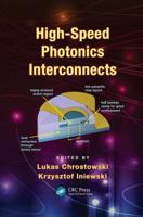 High-Speed Photonics Interconnects 1138071595 Book Cover
