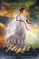 Soaring Flight: Book Seven of The Extraordinaries 1949663728 Book Cover