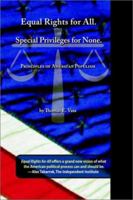 Equal Rights for All, Special Privileges for None: Principles of American Populism 158832074X Book Cover