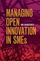 Managing Open Innovation in Smes 1107073022 Book Cover