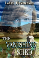 The Vanishing Shed 1713298791 Book Cover
