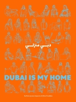 Dubai Is My Home 1911487868 Book Cover