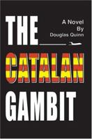 The Catalan Gambit 0595319874 Book Cover