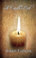 A Candle's End 1499303432 Book Cover