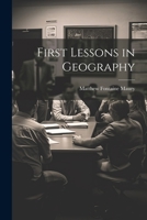 First Lessons in Geography 1022795511 Book Cover