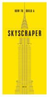 How to Build a Skyskraper 0228104319 Book Cover