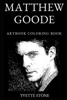 Matthew Goode Artbook Coloring Book 1690951540 Book Cover