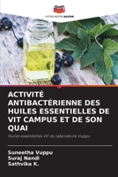 Activité Antibactérienne Des Huiles Essentielles de Vit Campus Et de Son Quai 6205276984 Book Cover