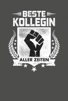Beste Kollegin aller Zeiten: Praktischer Wochenplaner f�r ein ganzes Jahr - 15x23cm (ca. DIN A5) 1078096309 Book Cover
