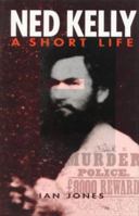 Ned Kelly a Short Life 0850918014 Book Cover
