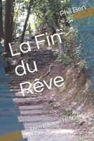 La Fin du rêve: Livre Bilingue Hébreu - Français 1650215290 Book Cover