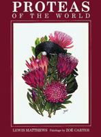 Proteas of the World 0881922358 Book Cover