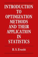 Introduction to Optimization Methods and their Application in Statistics 940107917X Book Cover