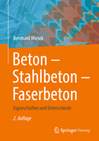 Beton - Stahlbeton - Faserbeton : Eigenschaften und Unterschiede 3658447516 Book Cover