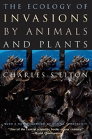 The Ecology of Invasions by Animals and Plants 0412214601 Book Cover