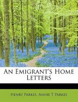 Emigrant's Home Letters 1115896075 Book Cover