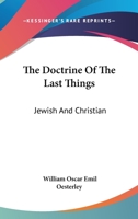 The Doctrine of the Last Things 1592445969 Book Cover