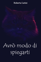 Avrò modo di spiegarti B0863S7QJC Book Cover