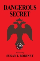 Dangerous Secret 1647181305 Book Cover
