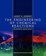 The Engineering of Chemical Reactions, International 2nd. Edition 0195392086 Book Cover