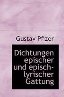 Dichtungen epischer und episch-lyrischer Gattung 1110157991 Book Cover
