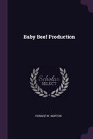 Baby Beef Production 1378544013 Book Cover