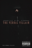 The Rise of The Verbal Villain 1483414582 Book Cover