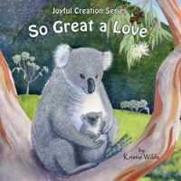 So Great a Love 0997482818 Book Cover