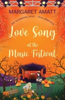 Love Song at the Music Festival (The Glenbriar Series) 1914575121 Book Cover