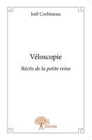 Véloscopie: Récits de la petite reine (French Edition) 233267523X Book Cover