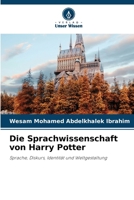 Die Sprachwissenschaft von Harry Potter (German Edition) 6630266811 Book Cover