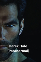 Derek Hale (Paranormal) B0DR36W1N8 Book Cover