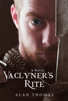 Vaclyner’s Rite: A Novel 1483459802 Book Cover