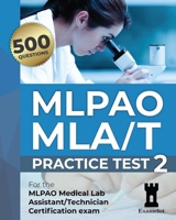 MLPAO MLA/T Certification Exam: Practice Test 2 B08L4V25T3 Book Cover