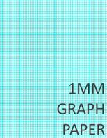 1MM Graph Paper 1544944853 Book Cover