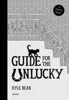 Guide for the Unlucky: A Pop-Up Book 0789320665 Book Cover