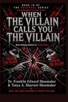 When the Villain Calls You the Villain The Psychology of Role Reversal in Toxic Relationships: THE REVERSAL SERIES — BOOK 16 B0HGBZ8M26 Book Cover