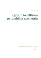 Egyptin todellisten pyramidien geometria (Finnish Edition) 9528005276 Book Cover