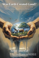 Was Earth Created Good?: Reappraising Earth in Genesis 1:1-2:4a from a Samoan Gafataulima Perspective B0FFFZV2V1 Book Cover