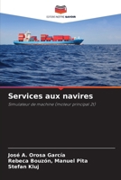 Services aux navires (French Edition) 6207003047 Book Cover