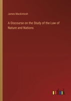 A Discourse on the Study of the Law of Nature and Nations [microform] 1612035604 Book Cover