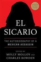 El Sicario: The Autobiography of a Mexican Assassin 1568586582 Book Cover