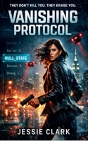 Vanishing Protocol B0GY6186T3 Book Cover
