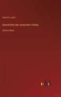 Geschichte Des Teutschen Volkes, Volume 10... 3846019828 Book Cover