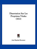 Dissertation Sur Les Proprietes Vitales (1822) 1160082030 Book Cover