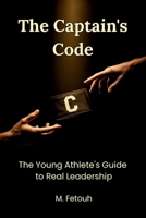 ALPHA ATHLETES: Your Journey from Rookie to Captain B0GH1CPTZJ Book Cover