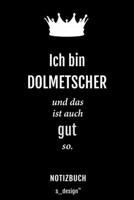 Notizbuch f�r Dolmetscher: Originelle Geschenk-Idee [120 Seiten kariertes blanko Papier] 1709826509 Book Cover