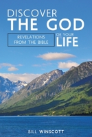 Discover the God of Your Life: Revelations from the Bible B0CHMXHT2Y Book Cover