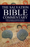 The Salvation Bible Commentary: Parallel Commentary on Hundreds of Scriptures Commonly Misinterpreted in Our Modern Day 1729344763 Book Cover