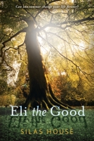 Eli the Good 0763652881 Book Cover